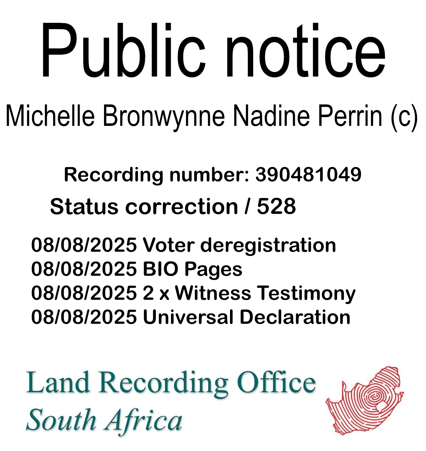 Public notice Michelle Bronwynne Nadine Perrin (c) Recording number 390481049